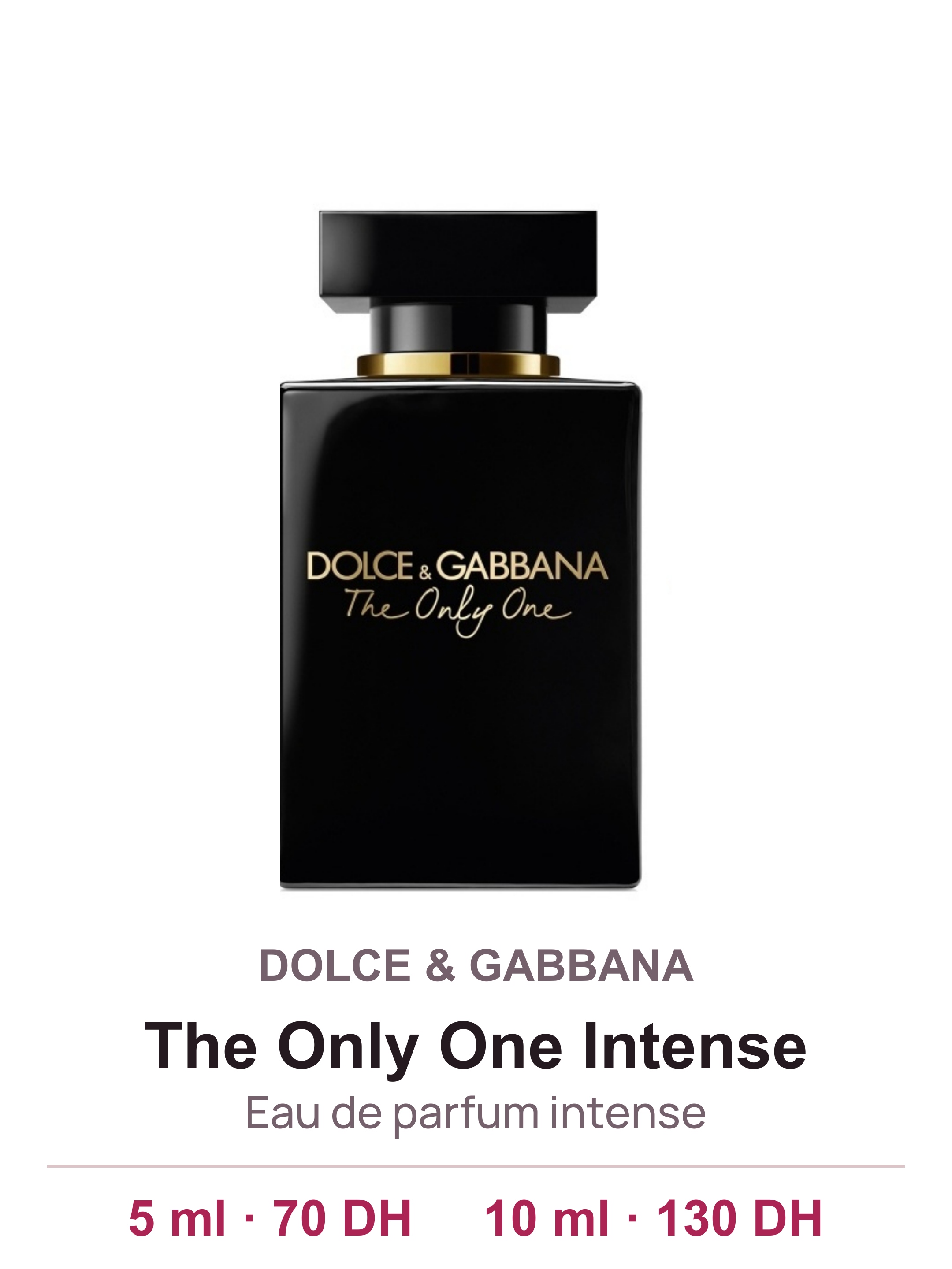 Flacon DOLCE & GABBANA The Only One Intense