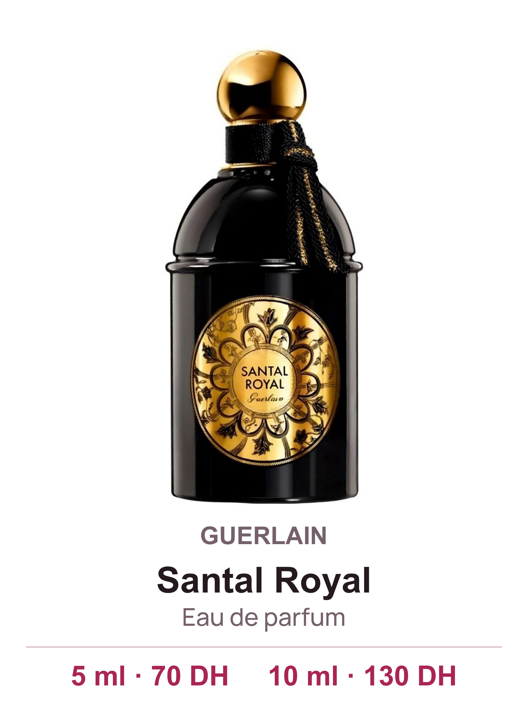 Flacon GUERLAIN Santal Royal