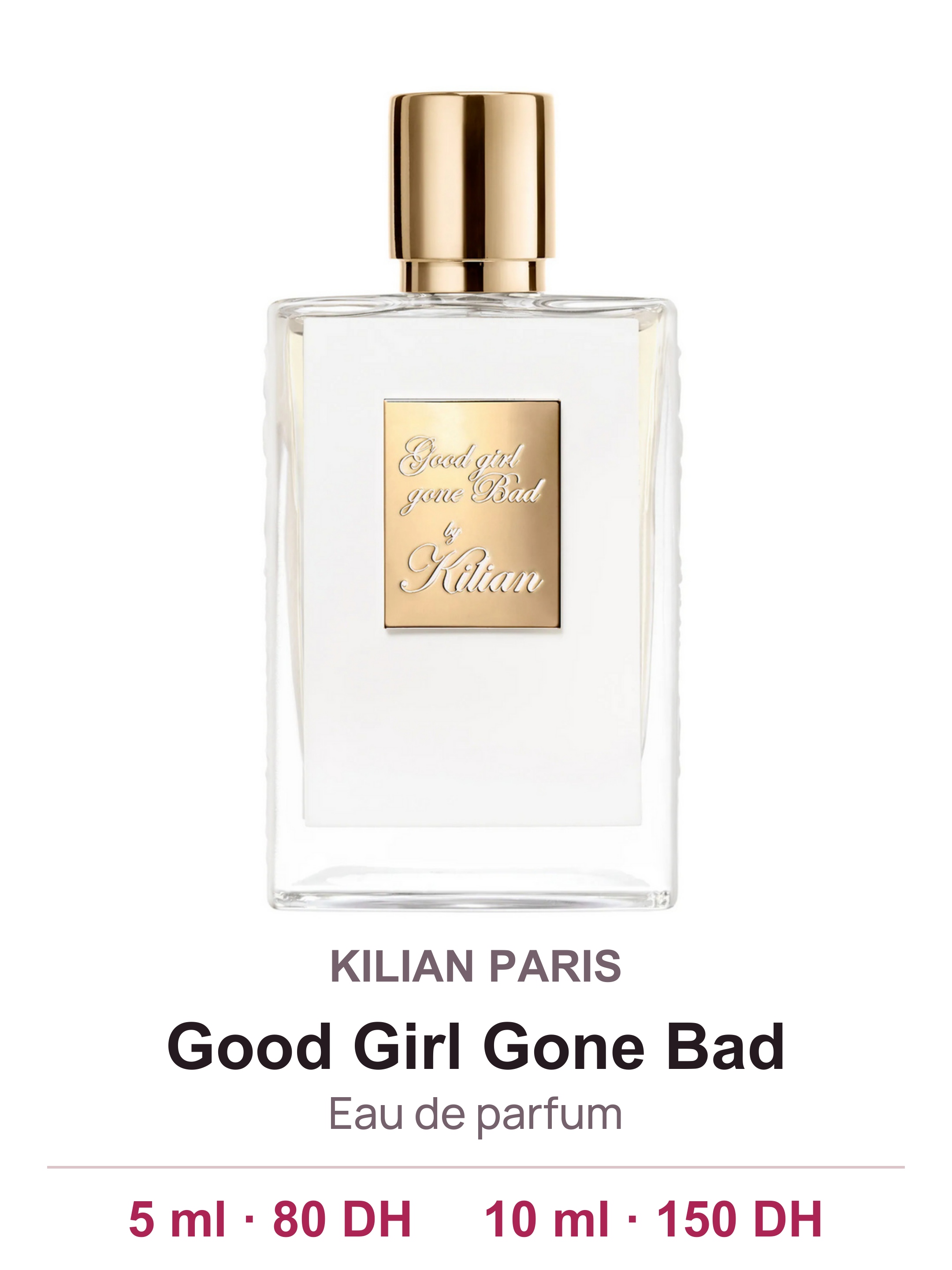 Flacon KILIAN PARIS Good Girl Gone Bad