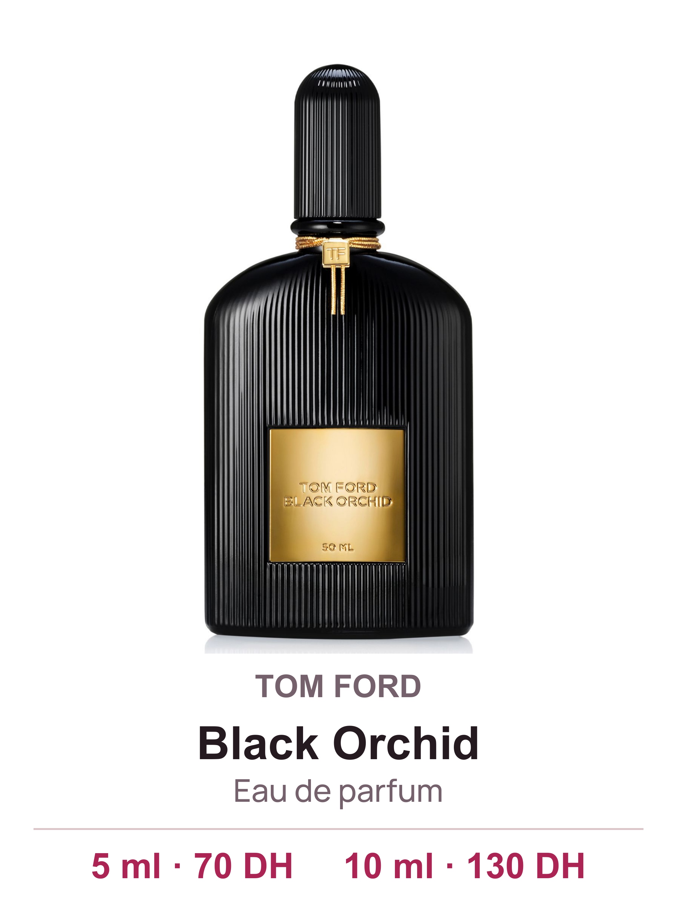 Flacon TOM FORD Black Orchid