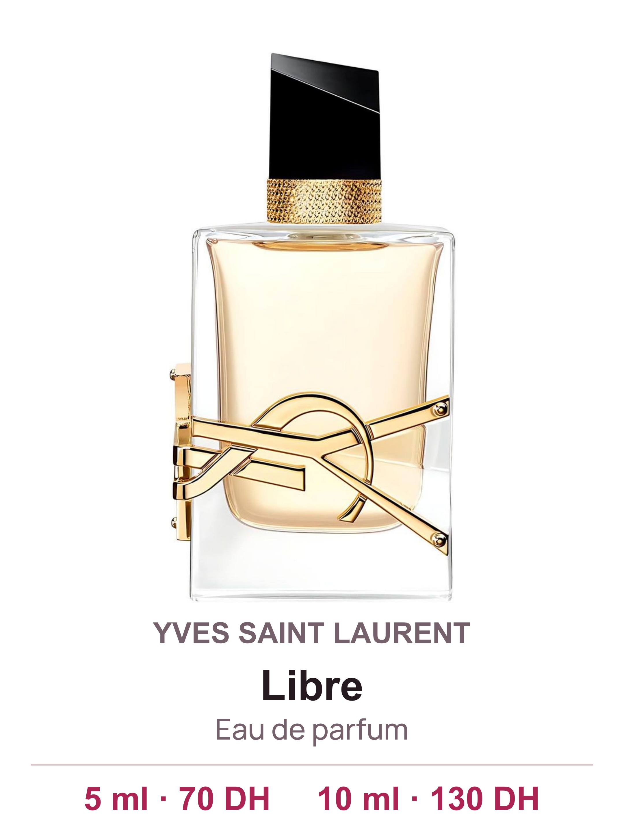 Flacon YVES SAINT LAURENT Libre