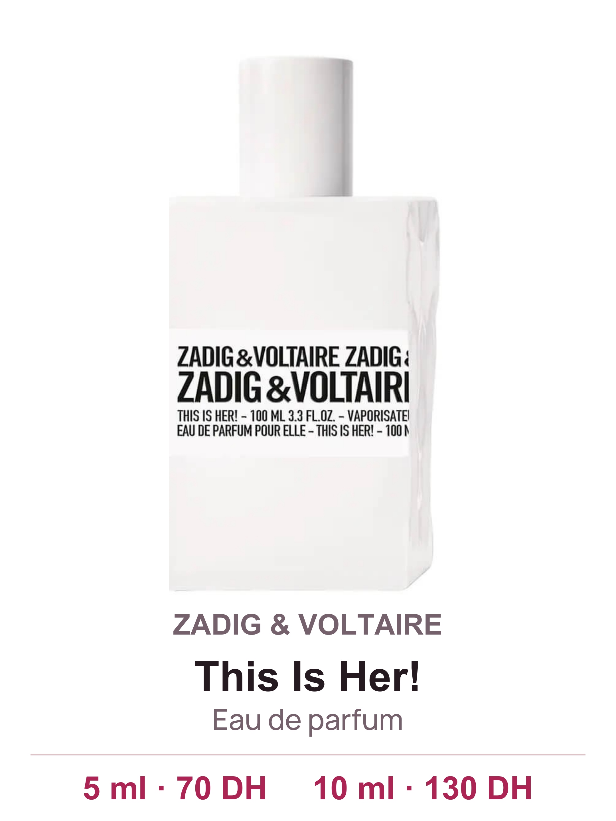 Flacon ZADIG & VOLTAIRE This Is Her!